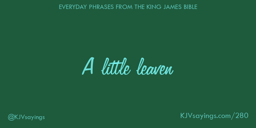 “A little leaven”