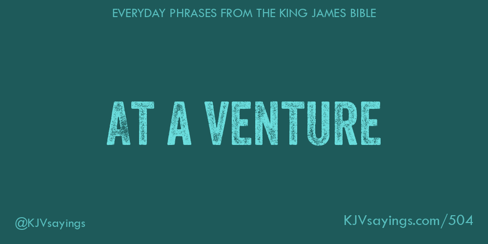 “At a venture”