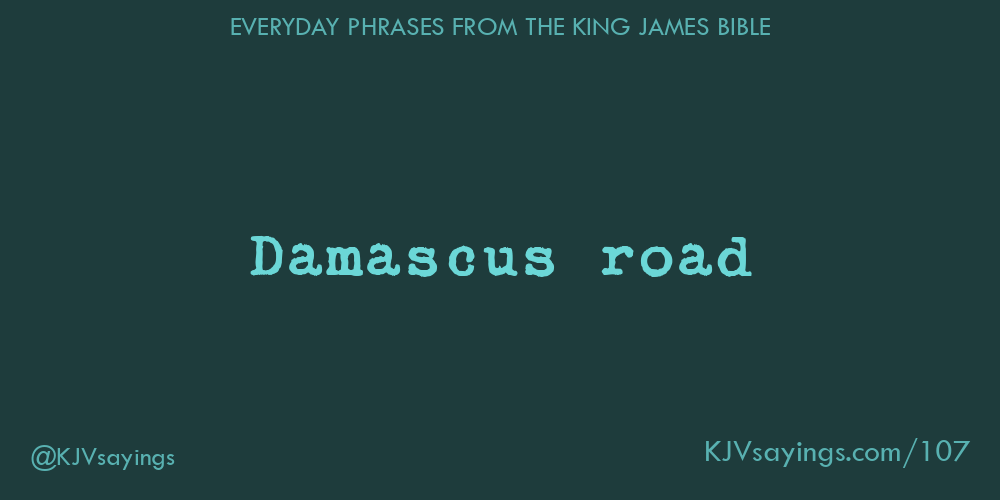 “Damascus road”