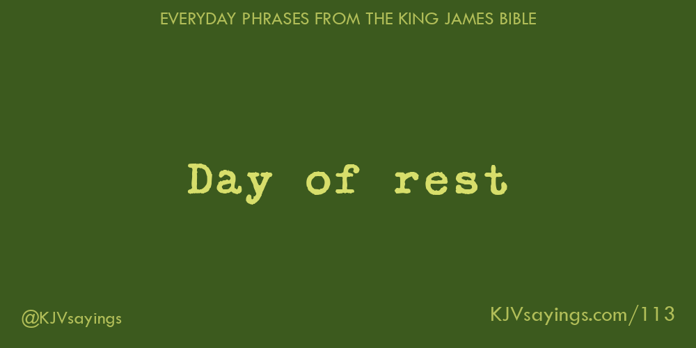 day-of-rest-king-james-bible-kjv-sayings