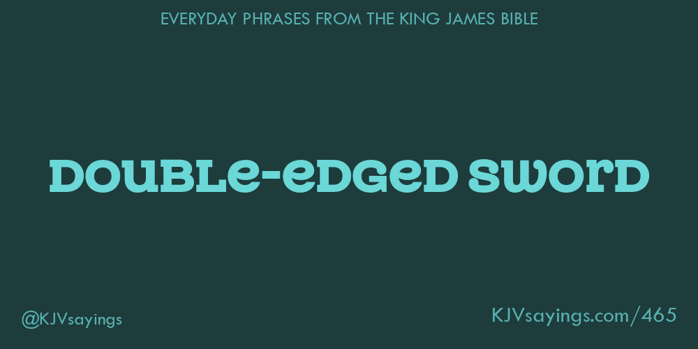 Double Edged Sword King James Bible Kjv Sayings