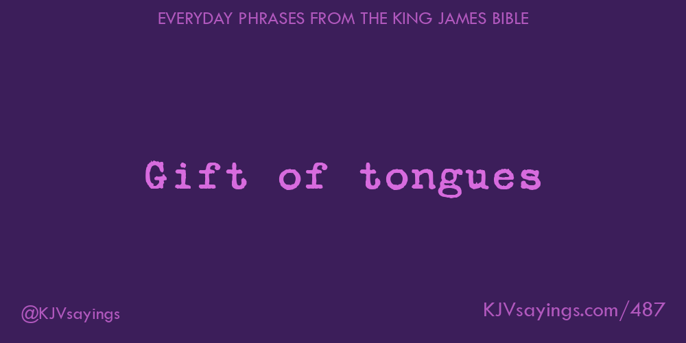“Gift of tongues”