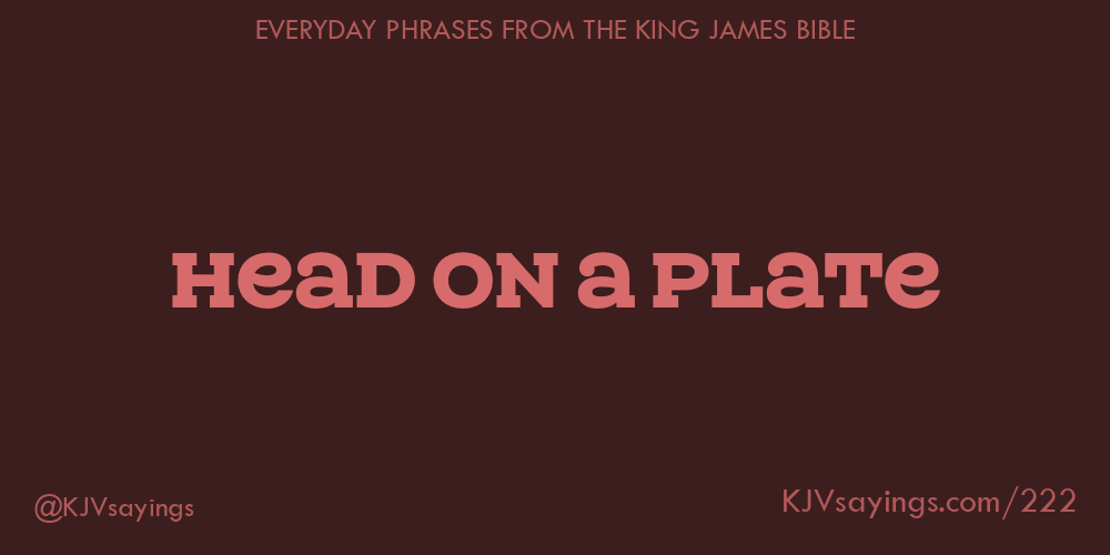 “Head on a plate”