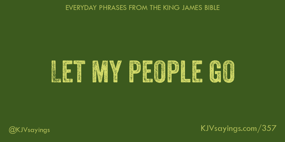 “Let my people go”