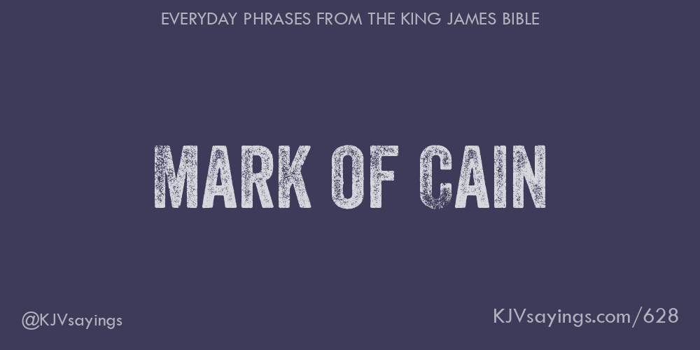 Mark of Cain - King James Bible (KJV) sayings