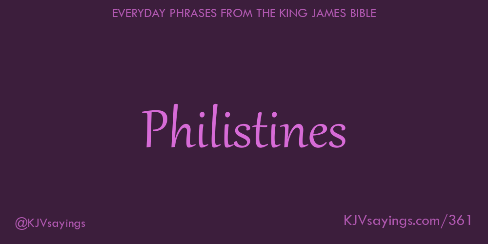 “Philistines”