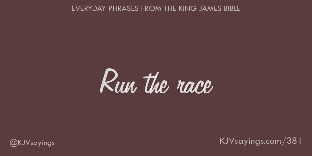 “Run the race”