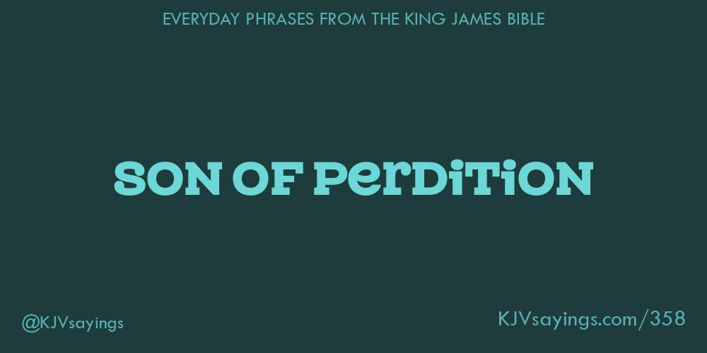 “Son of perdition”