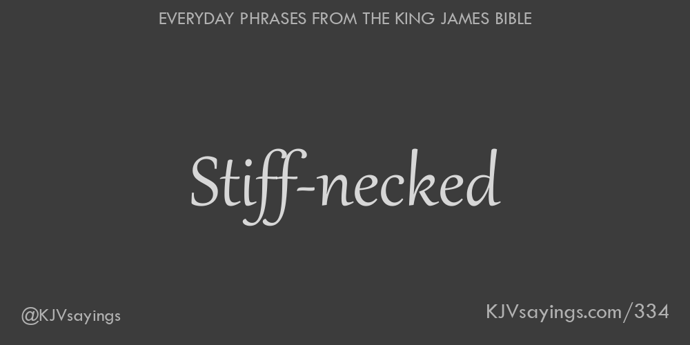 “Stiff-necked”