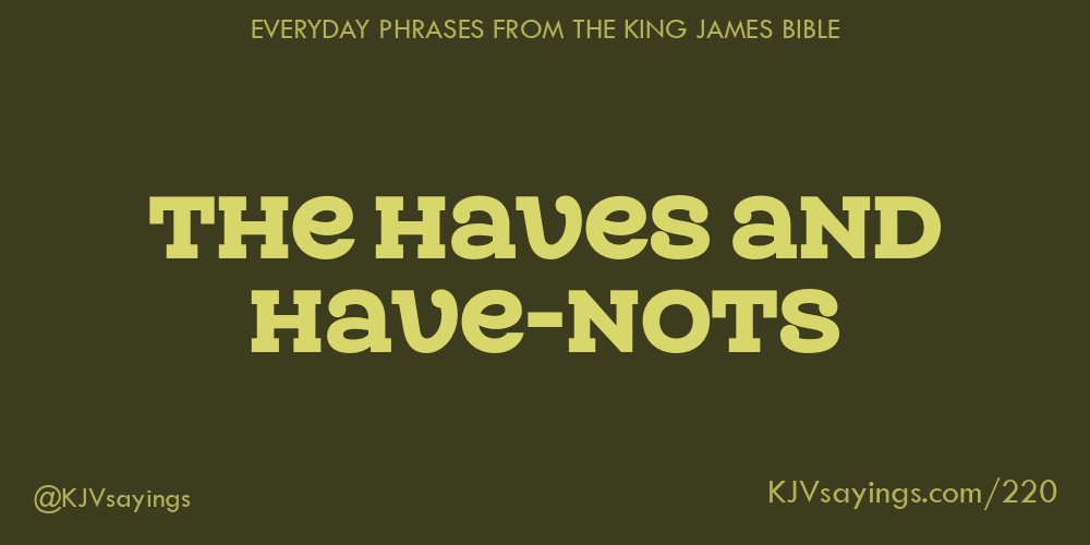 “The haves and have-nots”